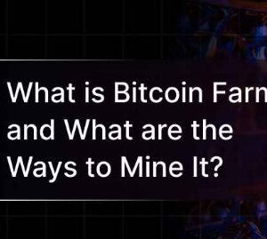 Bitcoin Farming and Mining