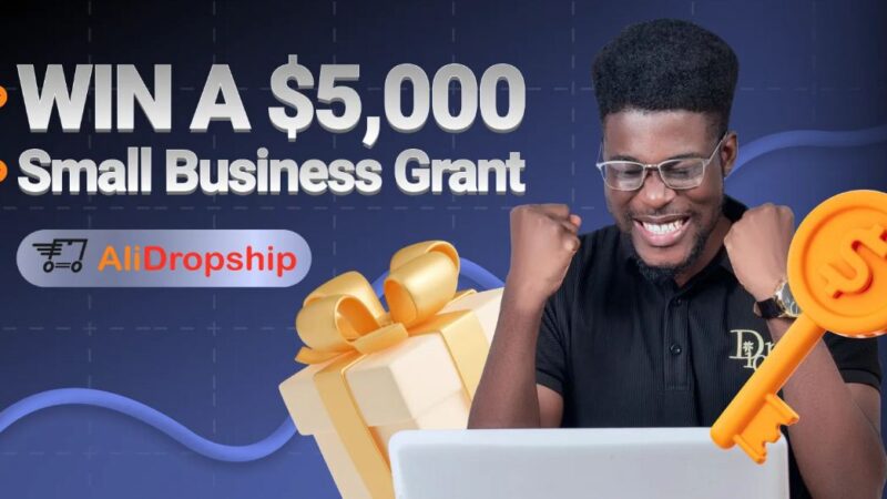 AliDropship Launches $5,000 Small Business Grant To Empower Online Entrepreneurs